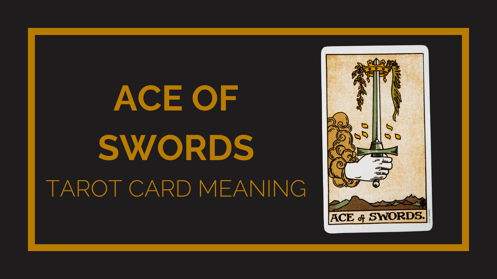 Ace of swords tarot card meaning | tarot with gord
