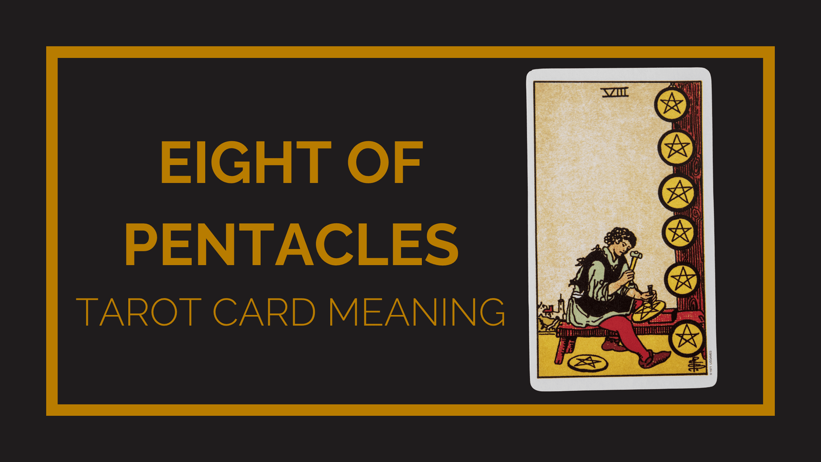 Eight of pentacles tarot card meaning | tarot with gord