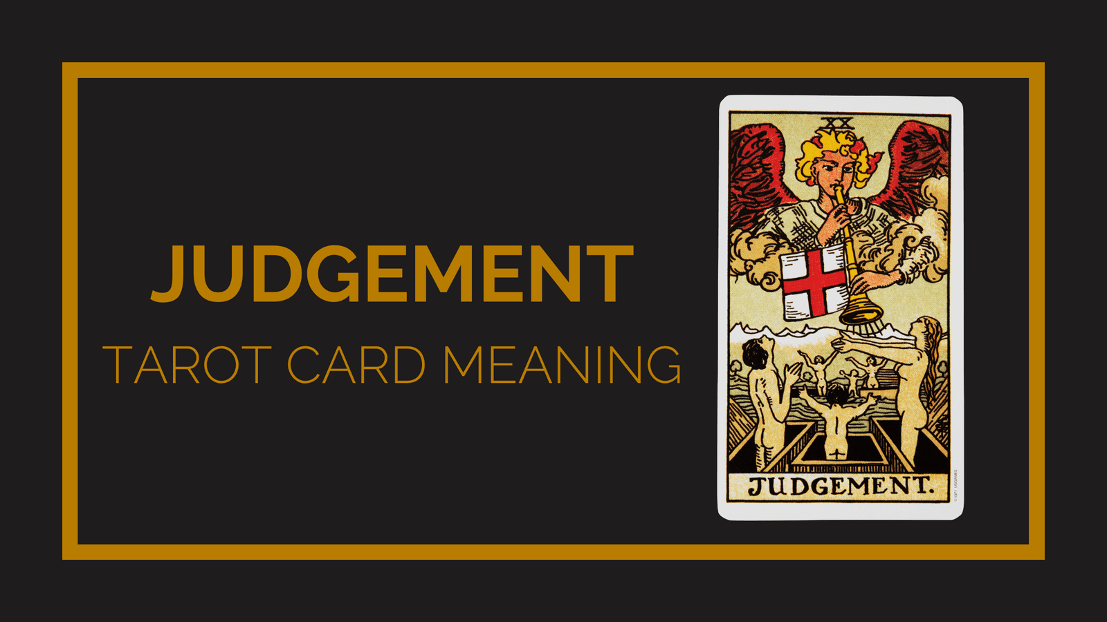 Judgement tarot card meaning | tarot with gord