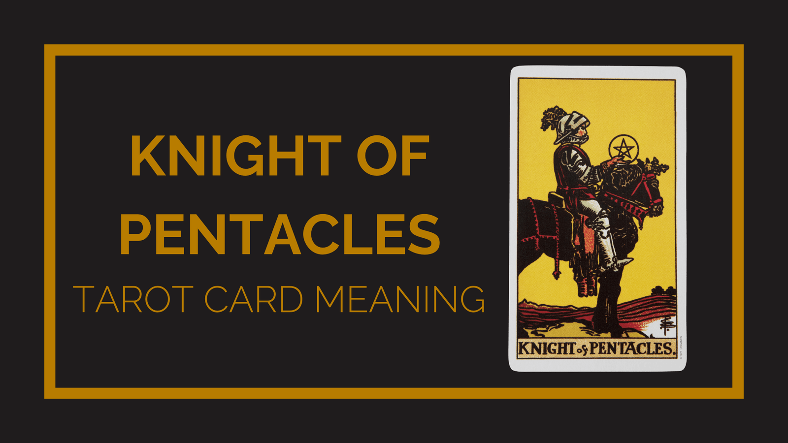Knight of pentacles tarot card meaning | tarot with gord