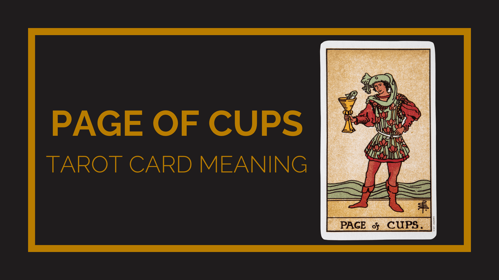 Page of cups tarot card meaning | tarot with gord