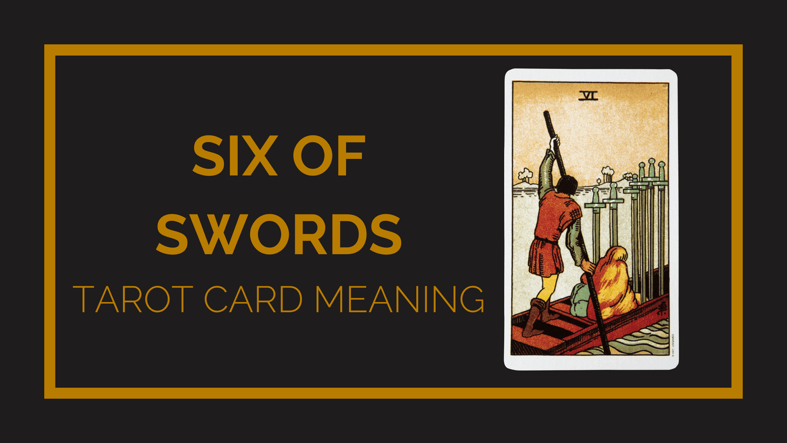 Six of swords tarot card meaning | tarot with gord