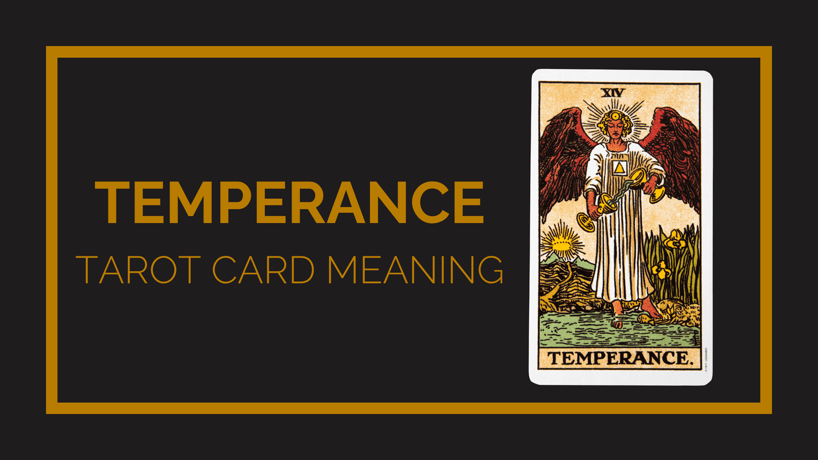 Temperance tarot card meaning | tarot with gord