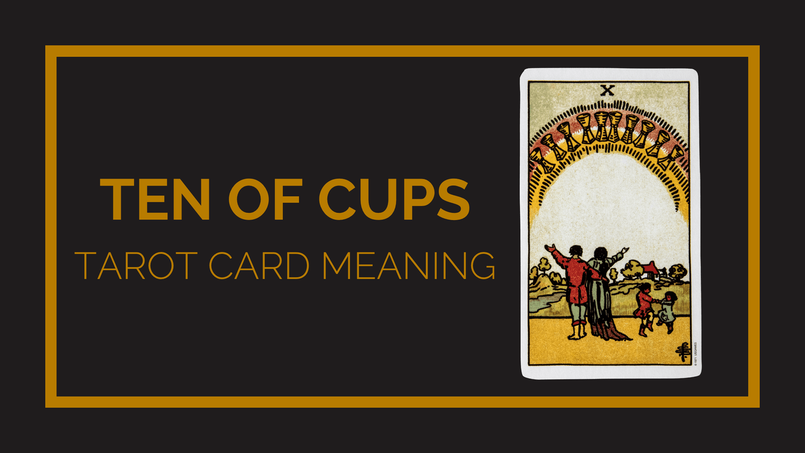 Ten of cups tarot card meaning | tarot with gord