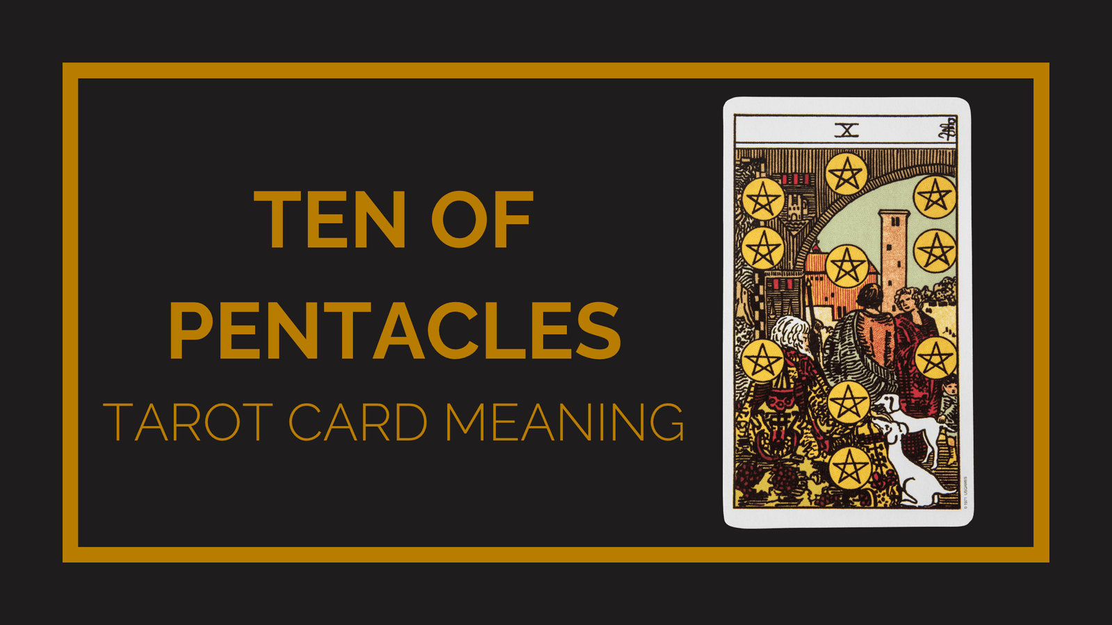 Ten of pentacles tarot card meaning | tarot with gord