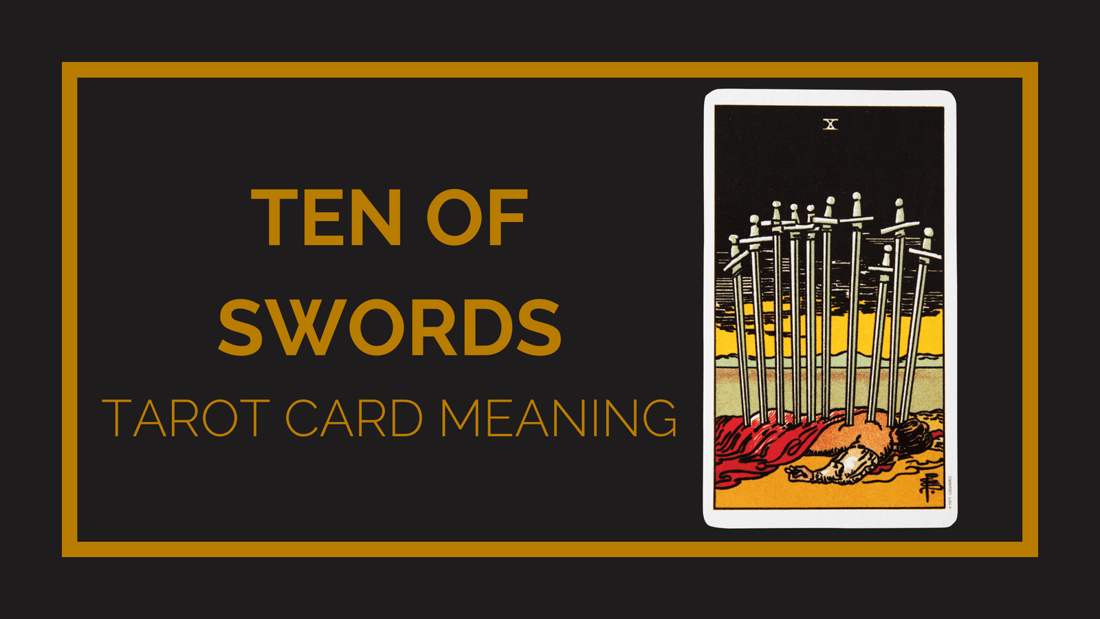 Ten of swords tarot card meaning | tarot with gord