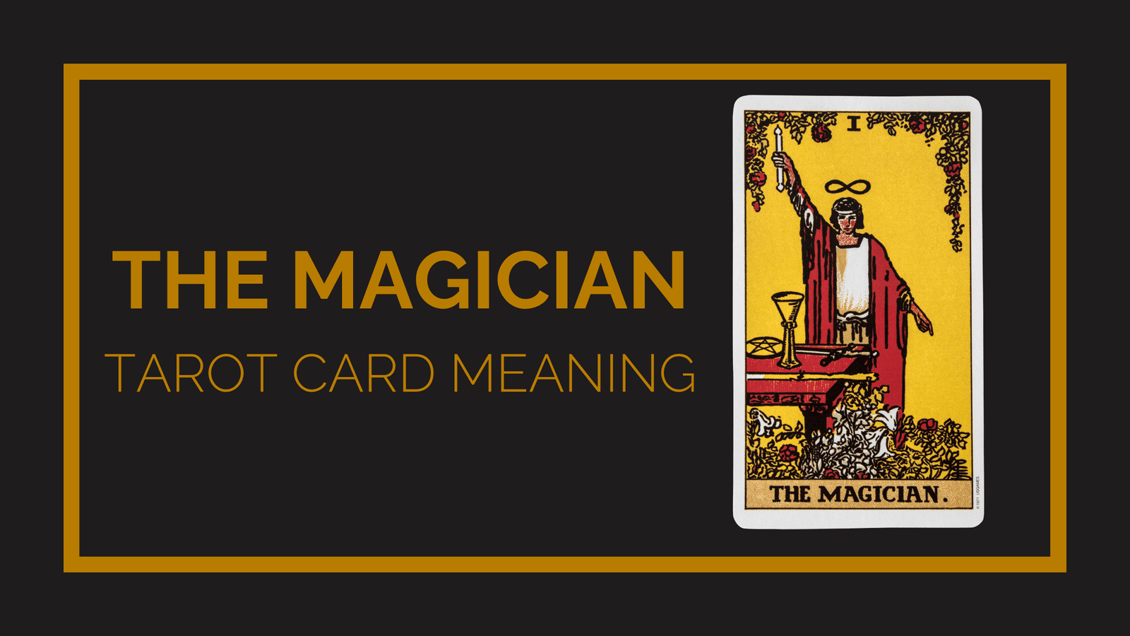 The magician tarot card meaning | tarot with gord