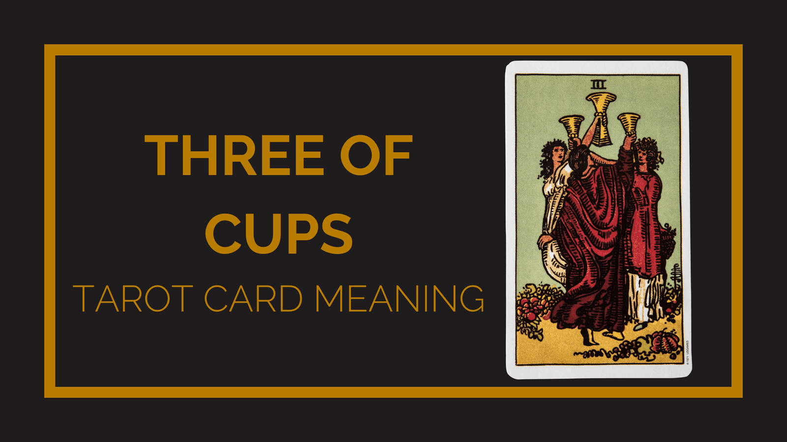 Three of cups tarot card meaning | tarot with gord