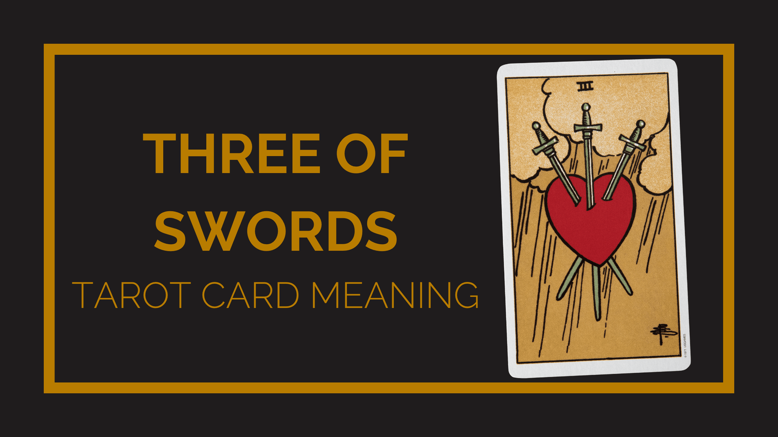 Three of swords tarot card meaning | tarot with gord