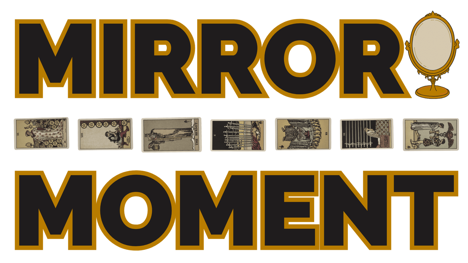 Mirror moment | tarot with gord