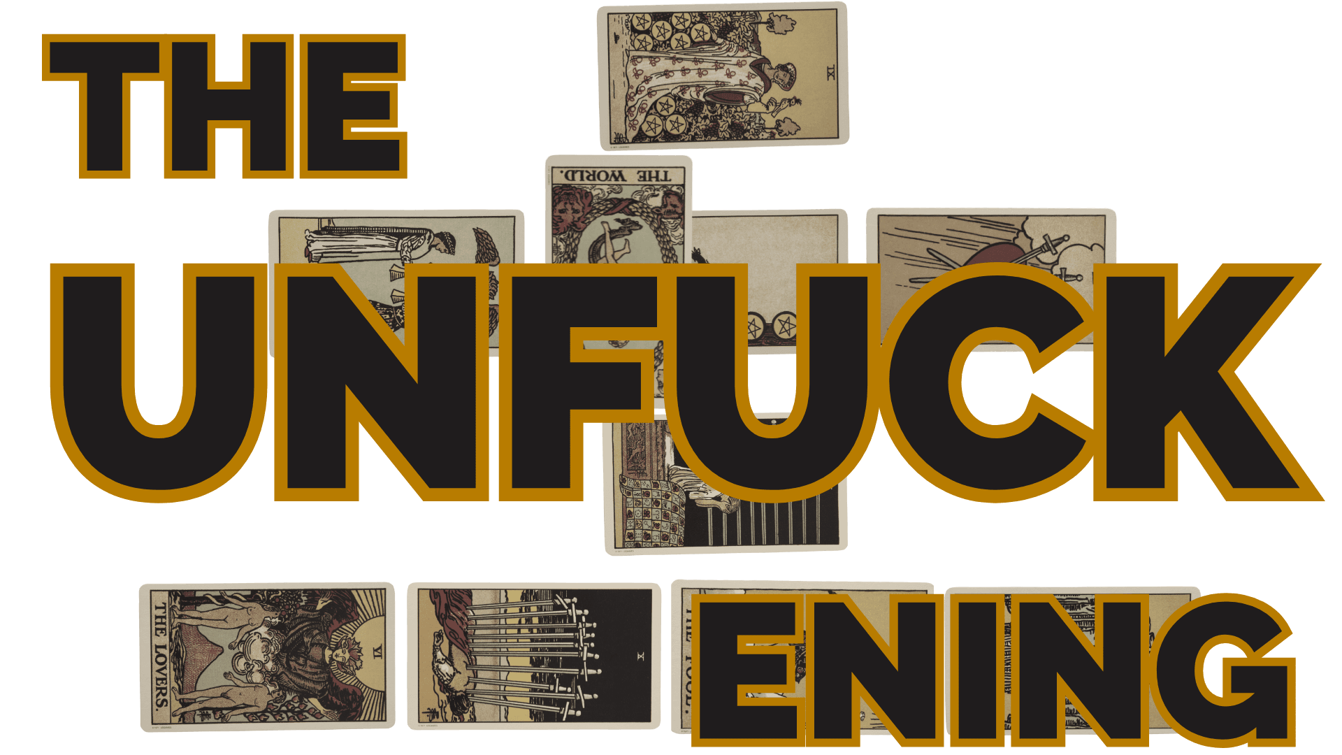 The unfuckening | tarot with gord