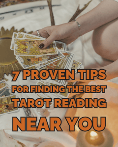 7 proven tips for finding the best tarot reading near me