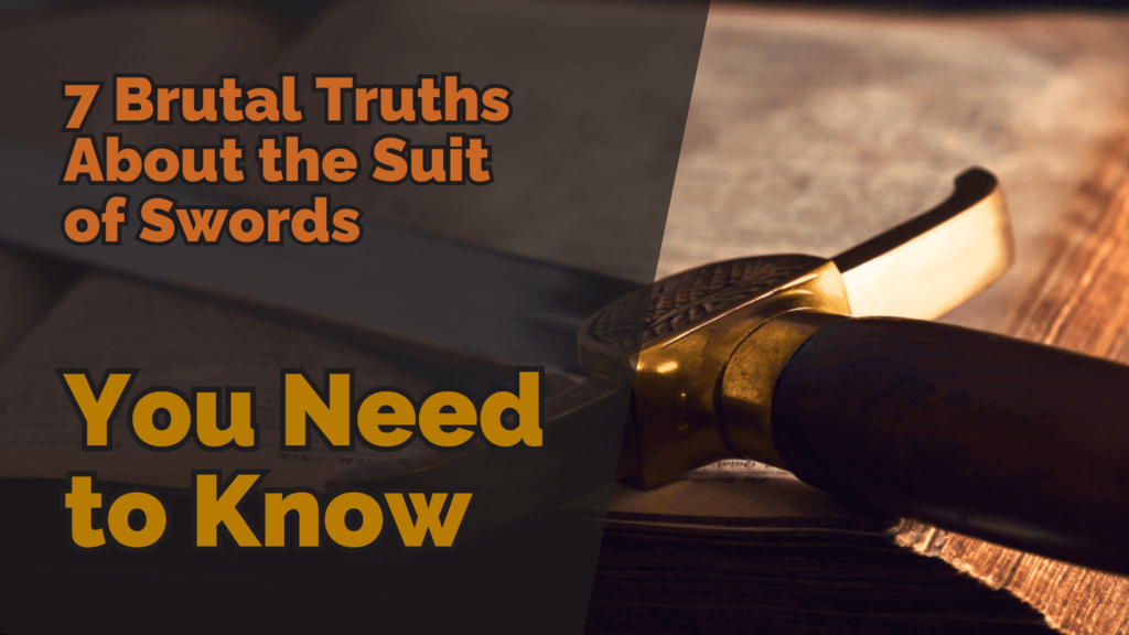 7 brutal truths about the suit of swords you need to know | tarot with gord