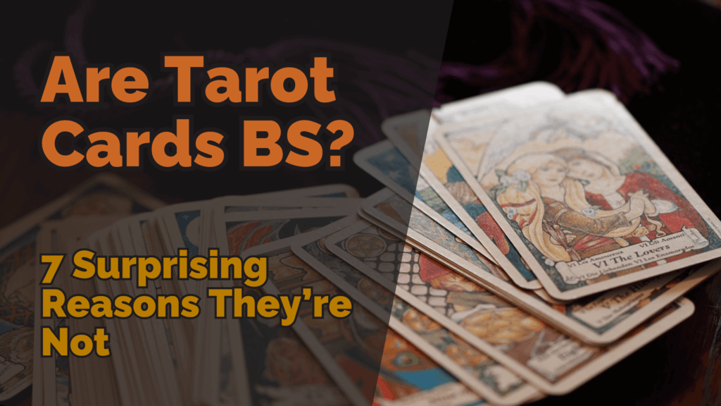 Are tarot cards bs 7 surprising reasons theyre not | tarot with gord