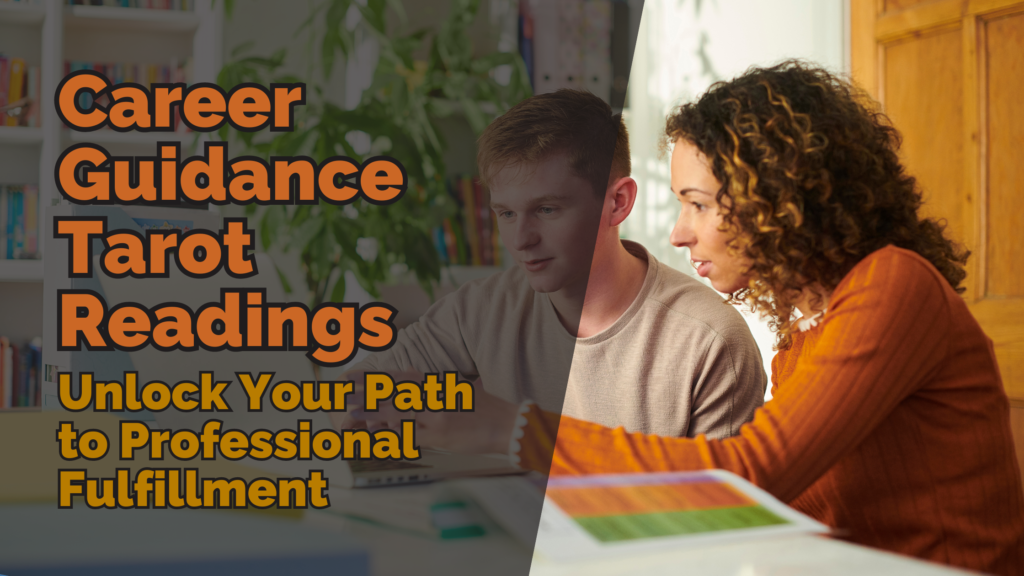 Career guidance tarot readings unlock your path to professional fulfillment | tarot with gord