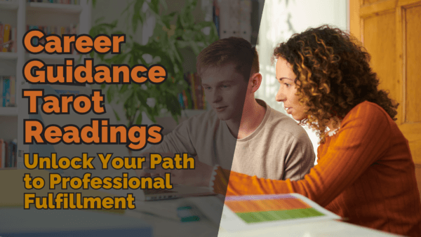 Career guidance tarot readings unlock your path to professional fulfillment | tarot with gord