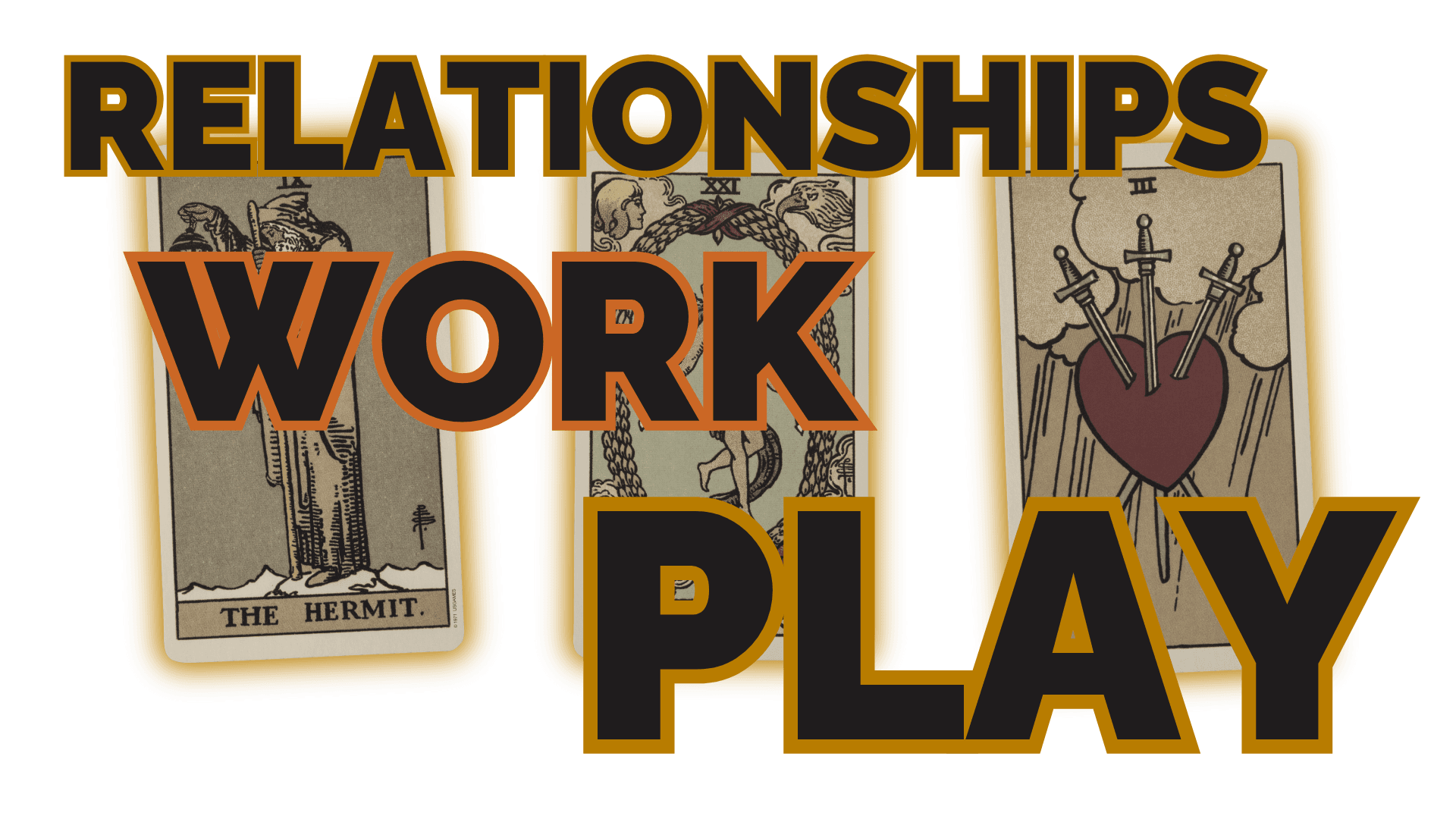 Relationships work play